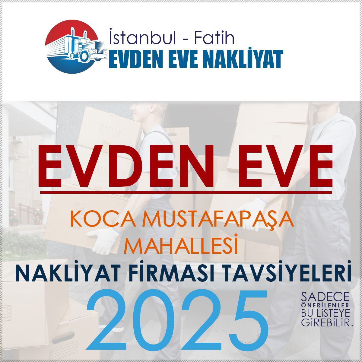 Koca Mustafapaşa Evden Eve Nakliyat Firmaları