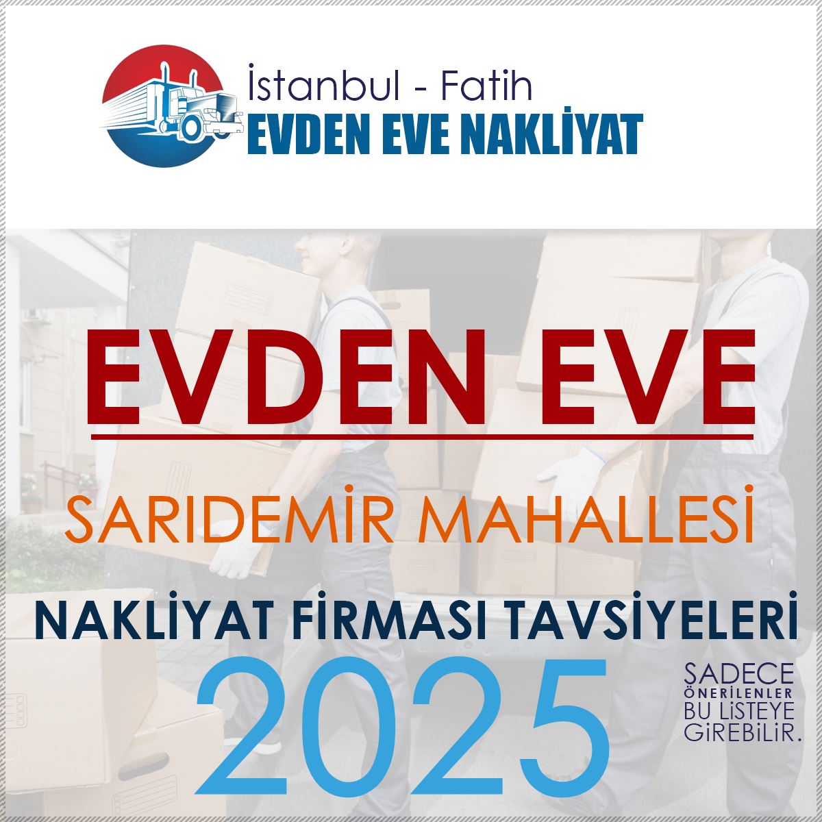 Sarıdemir Evden Eve Nakliyat Firmaları