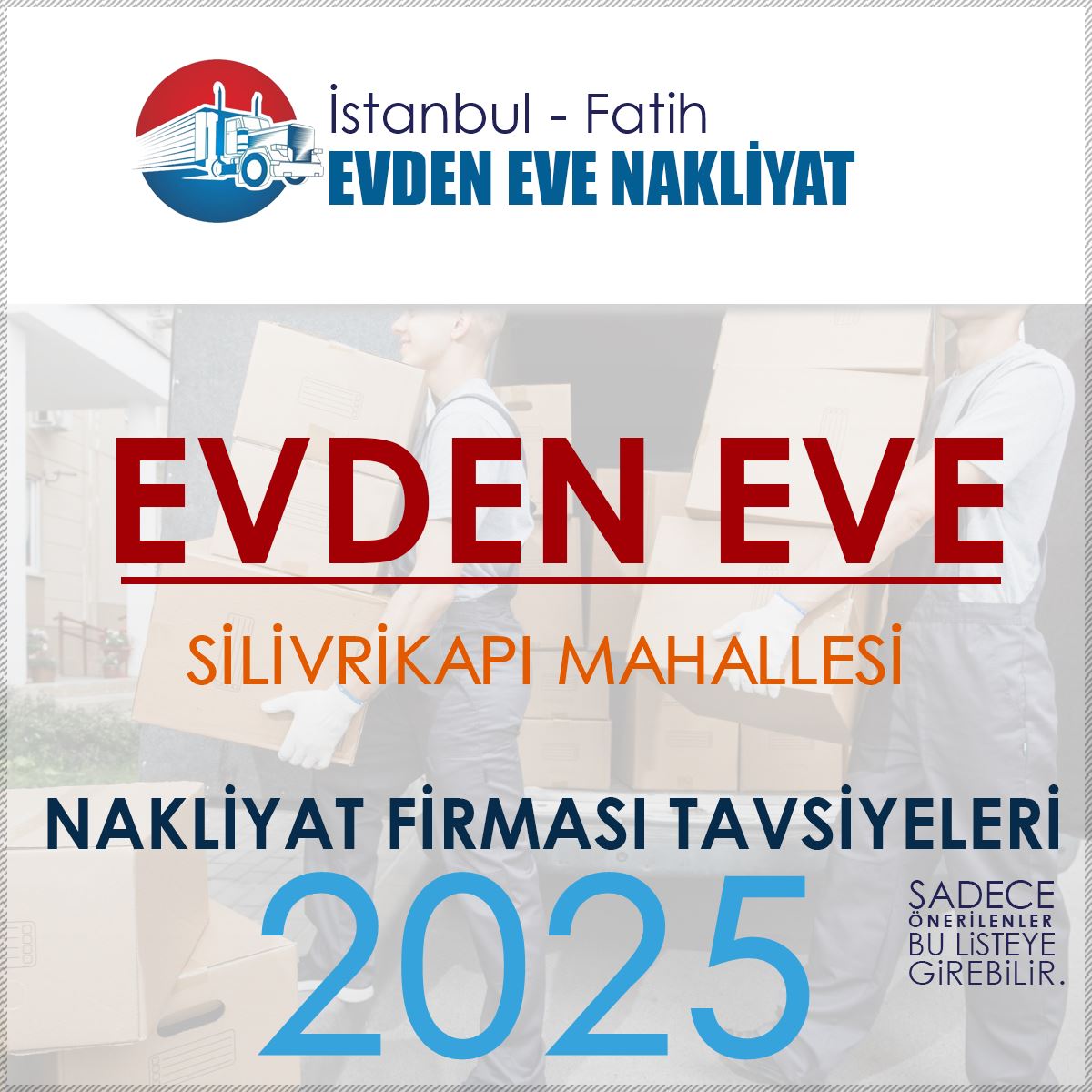 Silivrikapı Evden Eve Nakliyat Firmaları