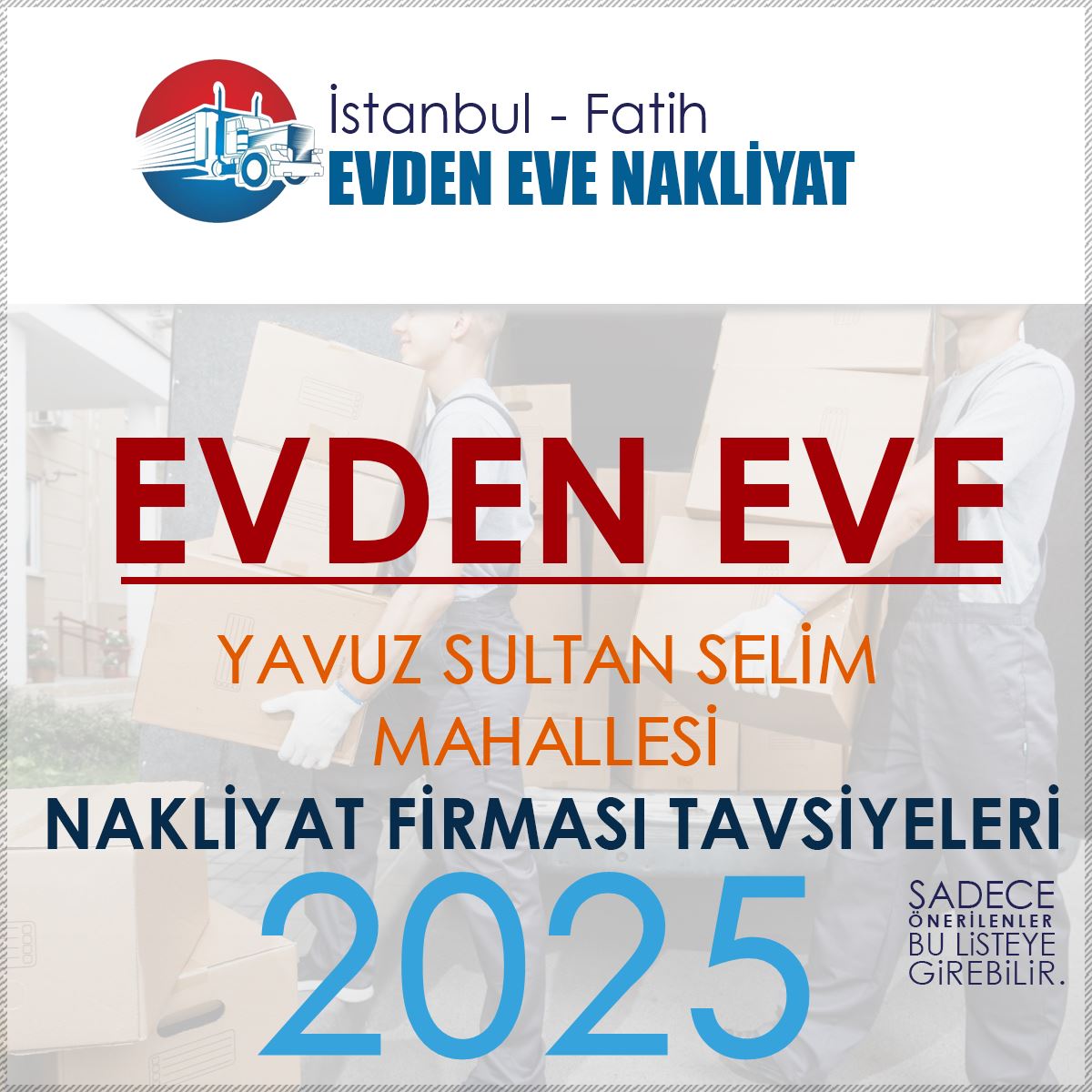 Yavuz Sultan Selim Evden Eve Nakliyat Firmaları